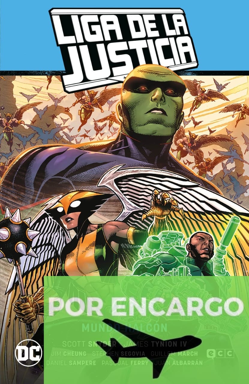 POR ENCARGO Liga de la Justicia vol. 03: Mundo Halcón (LJ Saga 